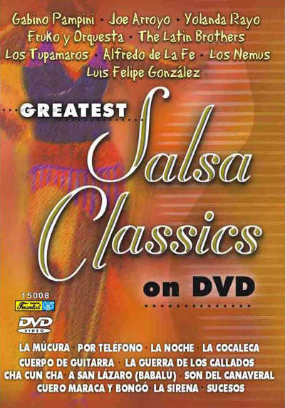 15008 - Greatest salsa classics on dvd